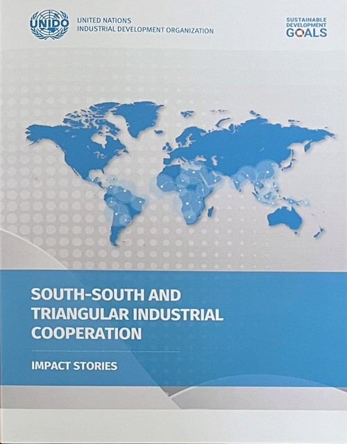 Nuevas historias de impacto de la cooperación industrial Sur-Sur y Triangular