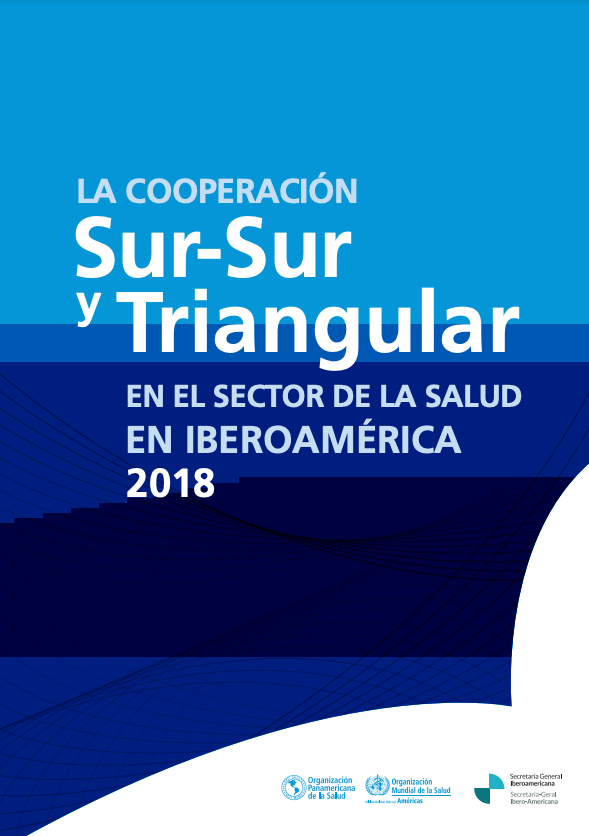 La Cooperación Sur-Sur y Triangular en el sector de la salud en Iberoamérica