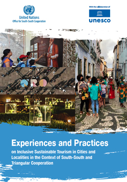 Experiencias y prácticas sobre turismo sostenible inclusivo en ciudades y localidades en el contexto de la Cooperación Sur-Sur y Triangular