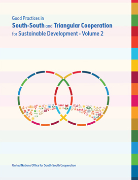 Buenas Prácticas en la Cooperación Sur-Sur y Triangular para el Desarrollo Sostenible – Vol. 2
