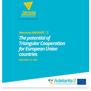 Momento ADELANTE #2: The potential of  Triangular Cooperation for the European Union countries